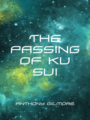 cover image of The Passing of Ku Sui